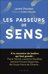 Les passeurs de sens : comment conjuguer conscience et performance - Laurent Chouraqui