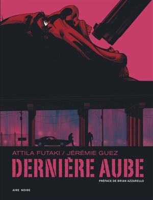 Jérémie Guez - Dernière aube