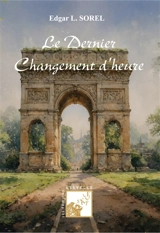 Le Dernier Changement d'Heure - Edgar L.SOREL