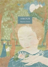 Maurice Denis Amour (french) - Edouard Vuillard