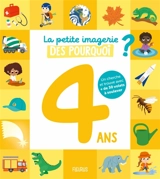 La petite imagerie des pourquoi ? : 4 ans - Sylvie Misslin