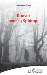 Danser avec la Sphinge - Germano Zullo