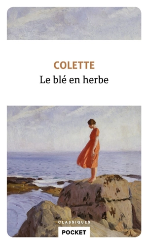Le blé en herbe - Colette