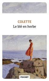 Le blé en herbe - Colette