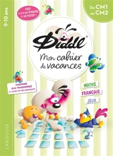 Mon cahier de vacances Diddl : du CM1 au CM2, 9-10 ans : maths, français, jeux, conforme aux programmes et validé par des enseignants - Aurore Meyer