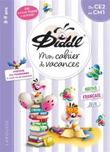 Mon cahier de vacances Diddl : du CE2 au CM1, 8-9 ans : maths, français, jeux, conforme aux programmes et validé par des enseignants - Aurore Meyer
