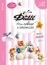 Mon cahier de vacances Diddl : du CP au CE1, 6-7 ans : maths, français, jeux, conforme aux programmes et validé par des enseignants - Aurore Meyer