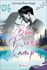Bow river camp - Sylvine Ploix-Hugé