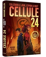 Cellule 24. Vol. 5. Le cercle noir - Maxime Gillio