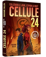 Cellule 24. Vol. 5. Le cercle noir - Maxime Gillio