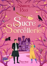 Sucre et sorcellerie - Shanen Ricci