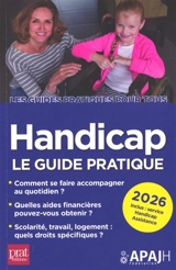 Handicap : le guide pratique 2026 - Association pour adultes et jeunes handicapés (France)