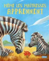 Même les maîtresses apprennent - Chiara Ravizza