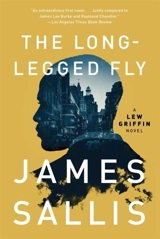 The Long-Legged Fly Vol. 1 - Sallis, James