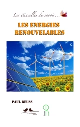Les énergies renouvelables - Paul Reuss