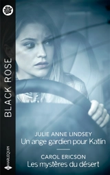 Un ange gardien pour Katlin : Les mystères du désert - Julie Anne Lindsey