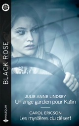 Un ange gardien pour Katlin : Les mystères du désert - Julie Anne Lindsey