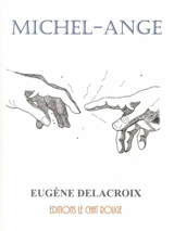 Michel-Ange - Eugène Delacroix