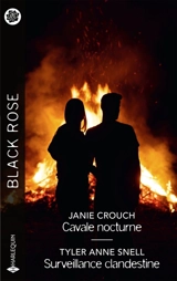 Cavale nocturne : Surveillance clandestine - Janie Crouch