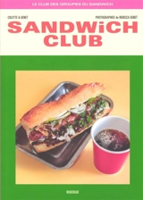 Sandwich club : le club des groupies du sandwich - Colette & Genet