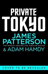Private Tokyo - Patterson, James