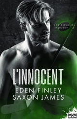 L'innocent : Les dieux du hockey, T5 - Finley, Eden
