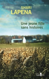 Une jeune fille sans histoires - Shari Lapena
