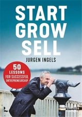 50 Tips for Entrepreneurial Greatness - Jürgen Ingels