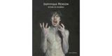 Dominique Renson : artiste et modèles : exposition, Yerres, Maison Caillebotte, du 9 mai au 18 octobre 2026