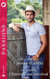 L'amour d'un été : Charmée par son rival - Stacy Connelly