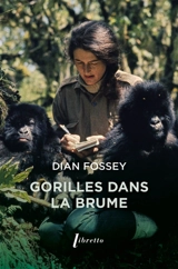 Gorilles dans la brume - Dian Fossey