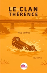 Le clan Thérence - Guy Lerbut