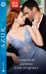 L'anneau d'une vengeance - Louise Fuller
