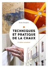 Techniques et pratique de la chaux - Ecole d'Avignon