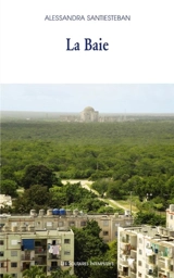 La baie - Alessandra Santiesteban