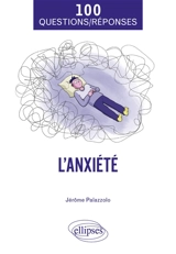 L'anxiété - Jérôme Palazzolo