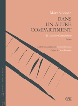 Dans un autre compartiment : poèmes. In another compartment - Mary Noonan