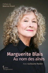 Marguerite Blais : Au nom des aînés - Marguerite Blais
