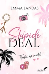 Stupide deal : fichu top model ! - Emma Landas