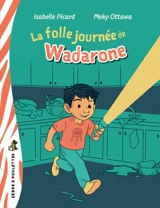 La folle journée de Wadarone - Picard, Isabelle