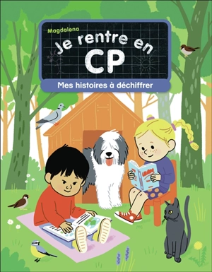Je rentre en CP. Mes histoires à déchiffrer - Magdalena