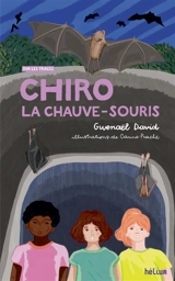 Chiro la chauve-souris - Gwenaël David
