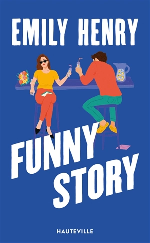 Funny story - Emily Henry