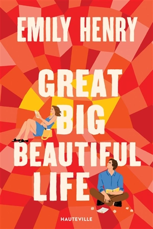 Great big beautiful life - Emily Henry
