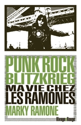 Punk rock blitzkrieg : ma vie chez les Ramones - Marky Ramone