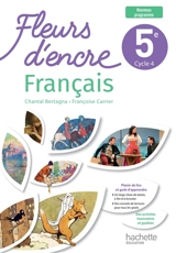 Français 5e, cycle 4 : nouveau programme - Emilie Deschellette