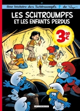 Une histoire des Schtroumpfs. Vol. 40. Les Schtroumpfs et les enfants perdus - Alain Jost