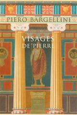 Visages de pierre - Piero Bargellini