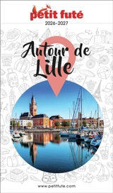 Autour de Lille : 2026-2027 - Dominique Auzias