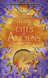 Les cités des Anciens. Vol. 4. La décrue - Robin Hobb